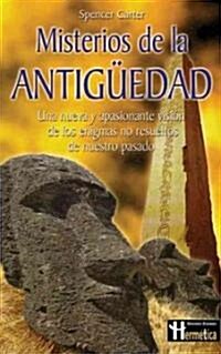 Misterios de la antiguedad / Ancient Mysteries (Paperback)