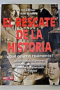 El Rescate de La Historia (Paperback)