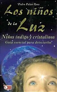 Los Ninos De La Luz / The Children of Light (Paperback)