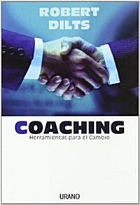 Coaching: Herramientas Para El Cambio (Paperback)