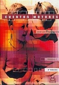 Cuentos Motores/ Motor Tales (Paperback, 2nd, PCK)