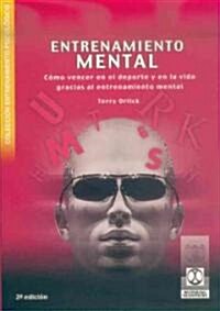 Entrenamiento Mental/ Mental Training (Paperback, 2nd)