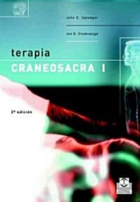 Terapia craneosacra/ Craniosacral Therapy (Paperback, 2nd, Translation)