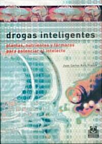 Drogas Inteligentes/ Inteligent Drugs (Paperback, 1st)