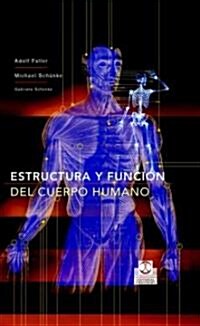 Estructura Y Funcion Del Cuerpo Humano/ Structure And Function Of Human Body (Hardcover)