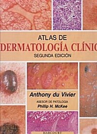 Atlas De Dermatologia Clinica (Hardcover)