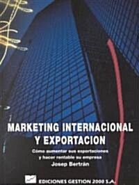 Marketing Internacional Y Exportacion (Paperback)