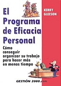 El Programa De Eficacia Personal / Ther Personal Efficiency Program (Paperback, Translation)