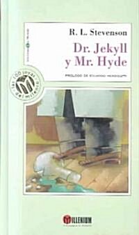 El Dr. Jekyll y Mr. Hyde = Dr. Jekyll & Mr. Hyde (Hardcover)