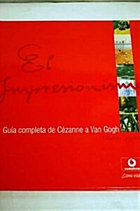 El impresionismo / The Impressionism (Hardcover)