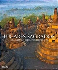 Lugares Sagrados/ Sacred Places (Hardcover)