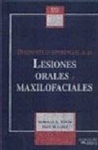 Diagnostico Diferencial De Las Lesiones Orales Y Maxilofaciales (Hardcover)