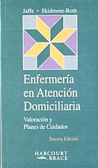 Enfermer?a En Atenci?n Domiciliaria (Paperback, 3rd)