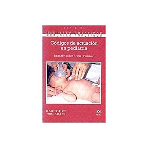 Codigos De Actuacion En Pediatria (Paperback)