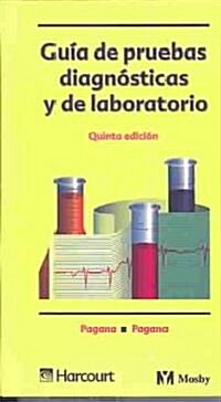 Guia De Pruebas Diagnosticas Y De Laboratorio (Paperback, 5th)