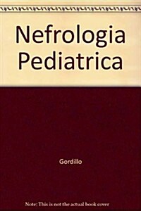 Nefrologia Pediatrica (Paperback, 2)