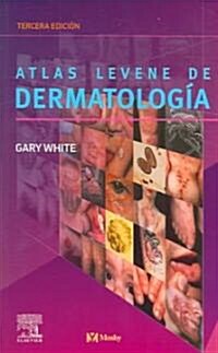 Atlas Levene de Dermatolog?a (Paperback, 3)