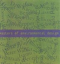 Masters of Environmental Desigh (Hardcover)