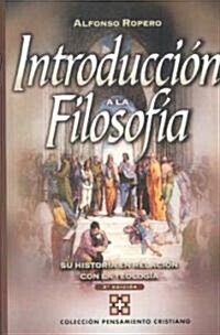 Introducci? a la Filosof?: Su Historia Con Relaci? a la Teolog? (Paperback)