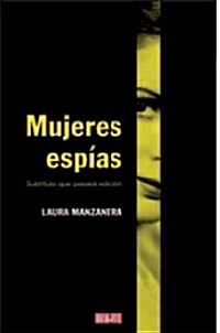 Mujeres Espias / Spy Women (Hardcover)