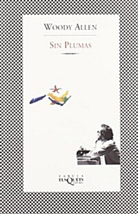 Sin Plumas / Without Feathers (Paperback)