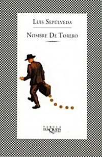 Nombre De Torero / Name of a Bullfighter (Paperback)