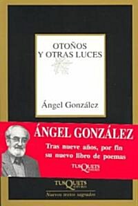 Otonos y otras luces/ Fall and other Lights (Paperback)