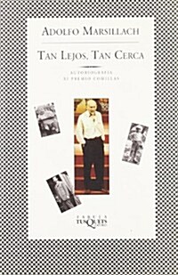 Tan Lejos, Tan Cerca (Paperback)