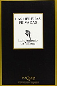 Las Herejias Privadas (Paperback)