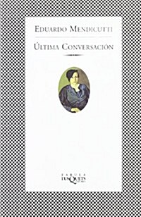 Ultima Conversacion (Paperback)
