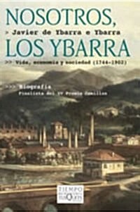 Nosotros, Los Ybarra (Paperback)