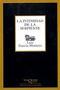 LA Intimidad De LA Serpiente (Hardcover)