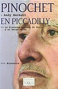 Pinochet En Picadilly (Paperback)