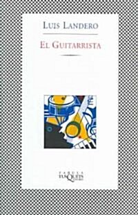 El Guitarrista / The Guitarist (Paperback)