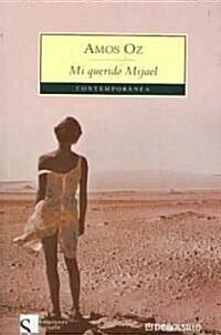 Mi querido Mijael/ My Michael (Paperback, POC, Translation)