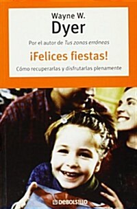 Felices Fiestas! / Happy Holidays! (Paperback, POC, Translation)