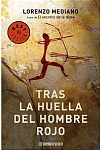 Tras la huella del hombre rojo / Behind the Footprints of the Red Man (Paperback, POC)