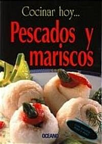 Pescados y mariscos/ Fish and seafood (Paperback)