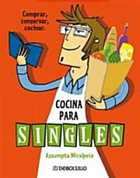 Cocina para singles/ Cooking For Singles (Hardcover, POC)