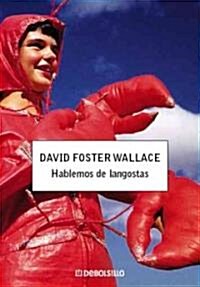 Hablemos de langostas / Consider the Lobster (Paperback, POC, Translation)