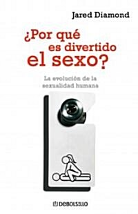 Por que es divertido el sexo?/ Why Is Sex Fun? (Paperback, POC, Translation)
