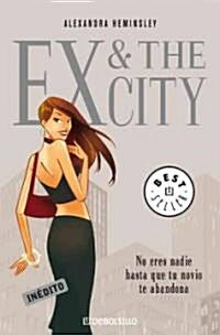 Ex and The City/ Ex And The City (Paperback)