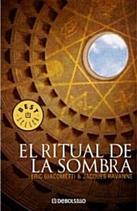 El ritual de la sombra/ The Ritual of the Shadow (Paperback, Translation)