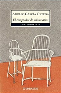 El comprador de aniversarios/ Buyer of Anniversaries (Paperback)