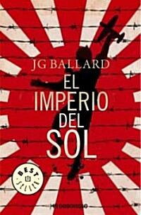 El Imperio Del Sol/ Empire of the Sun (Paperback, POC, Translation)