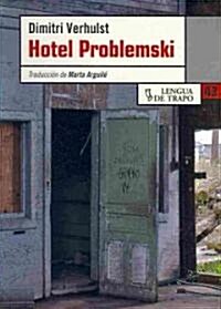 Hotel Problemski/ Problemski Hotel (Paperback, Translation)