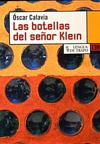 Las botellas del se?r Klein / Mr. Kleins Bottles (Paperback)