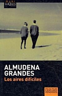 Los aires dificiles/ The Wind From The East (Paperback, Reissue)