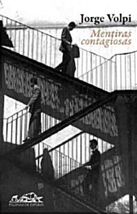 Mentiras contagiosas/ Contagious Lies (Paperback)