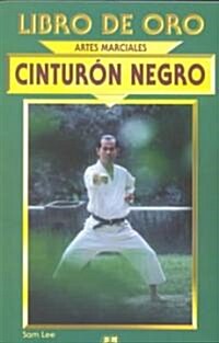 Cinturon Negro (Paperback)